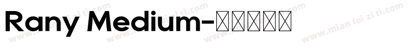 Rany Medium字体转换